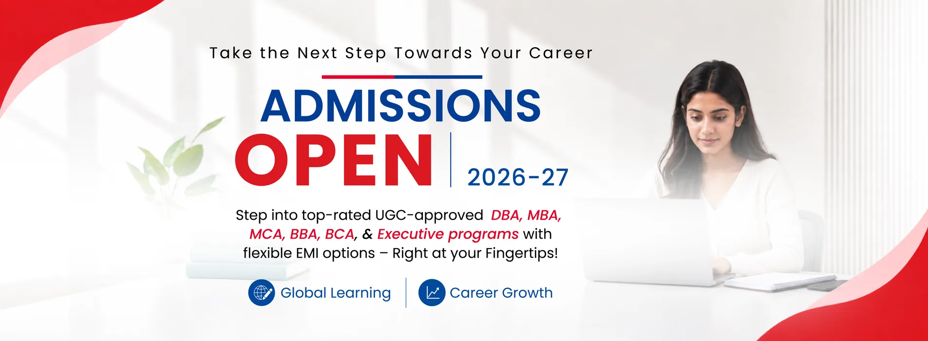 Admissions open 2026-27 for UGC-approved DBA, MBA, MCA, BBA, BCA and executive programmes with flexible EMI options